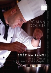 Svět na pánvi, autor: Roman Dolejš, vydal: Smart Press