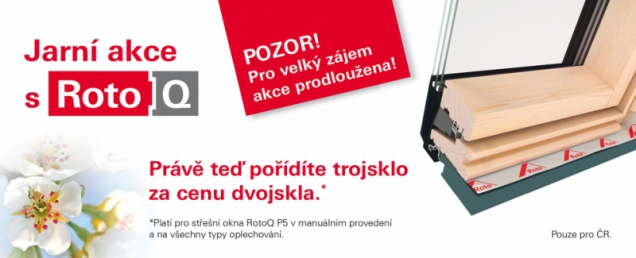 Jarní akce se střešními okny RotoQ: Trojsklo (3C) za cenu dvojskla (2C) a mimořádná 40% sleva na AL lemování.