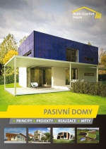 Isover již několik let podporuje výstavbu pasivních domů zejména prostřednictvím mezinárodního projektu Multi-Komfortní dům