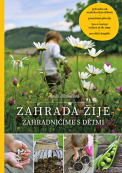 Anita Blahušová: Zahrada žije, vydalo nakladatelství Smart Press, www.smartpress.cz, cena 399 Kč