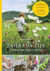 Hledáte-li inspiraci pro letošní zahradnickou sezónu, nepřehlédněte novou knihu s názvem Zahrada žije - zahradničení s dětmi. Blogerka Anita Blahušová v ní využila zkušenosti z reálného pestrého roku s dětmi na zahradě a doplnila ji krásnými fotografiemi, návody a ilustracemi.